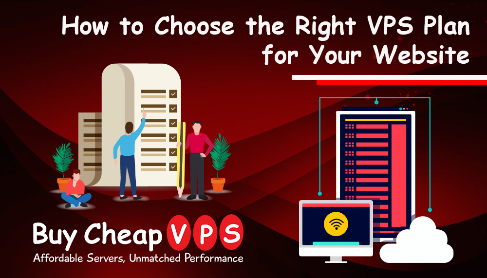 how-to-choose-the-right-vps-plan-for-your-website