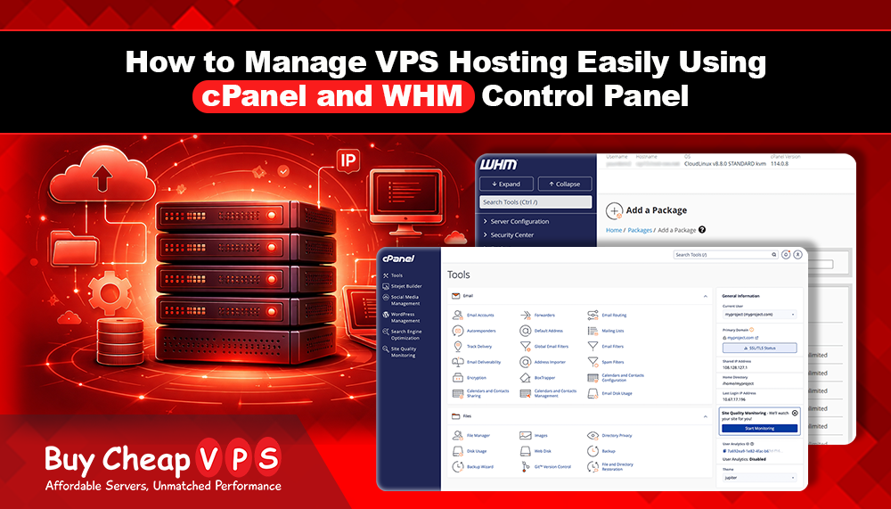 How to Manage VPS Hosting Easily Using cPanel and WHM Control Panel