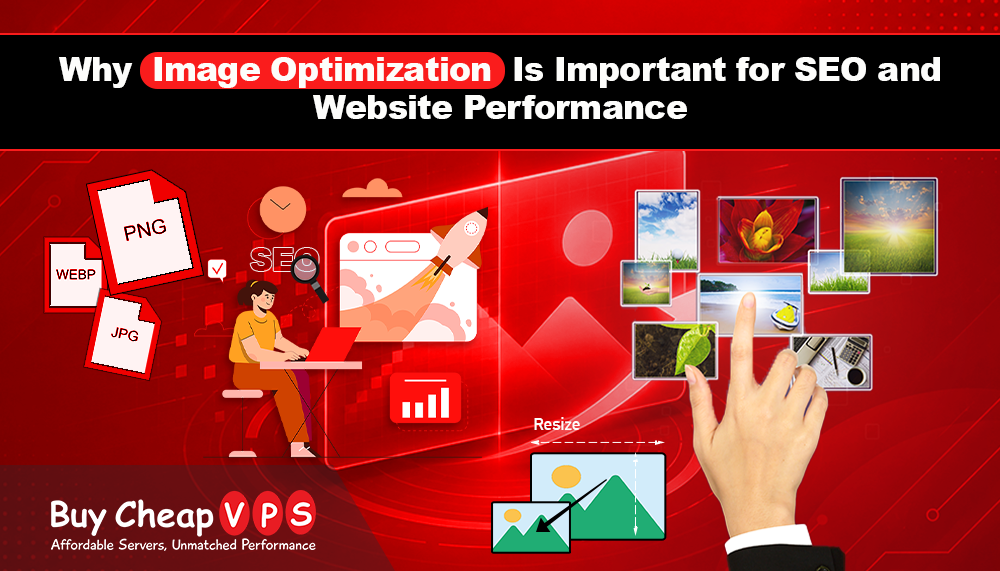 Why Image Optimization Is Important for SEO and Website Performance